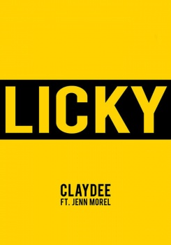 Claydee feat Jenn Morel — Licky